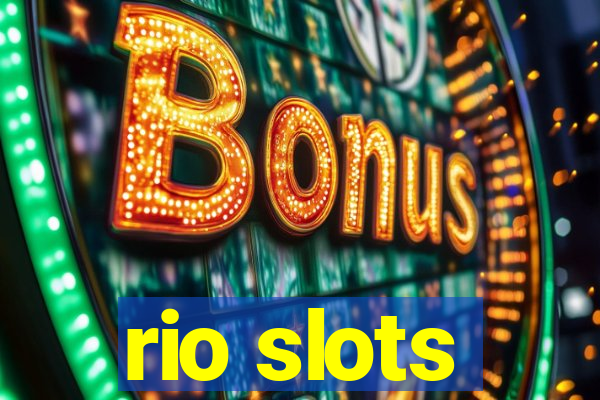 rio slots